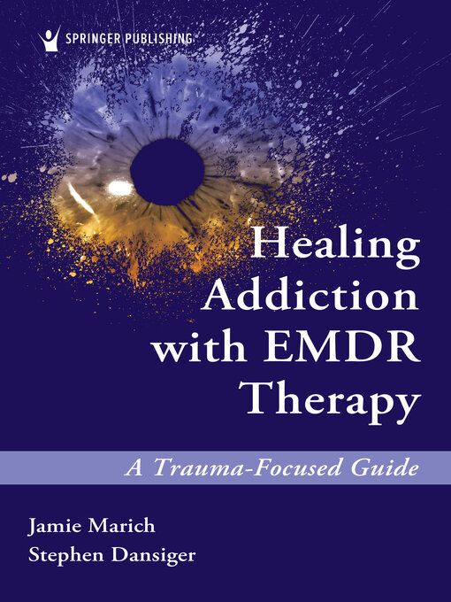 Title details for Healing Addiction EMDR Therapy by Jamie Marich - Wait list